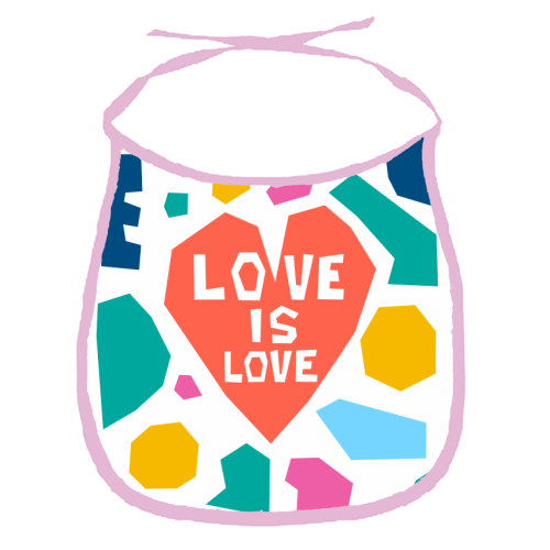 Love is Love - funny baby bib by Laura Bb
